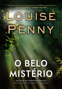 O belo mistério (Inspetor Gamache - Livro 8)